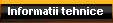 Informatii tehnice